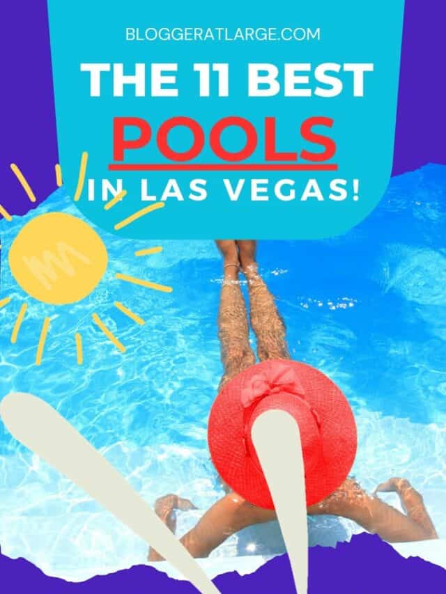 Swim in the best pools in Las Vegas!