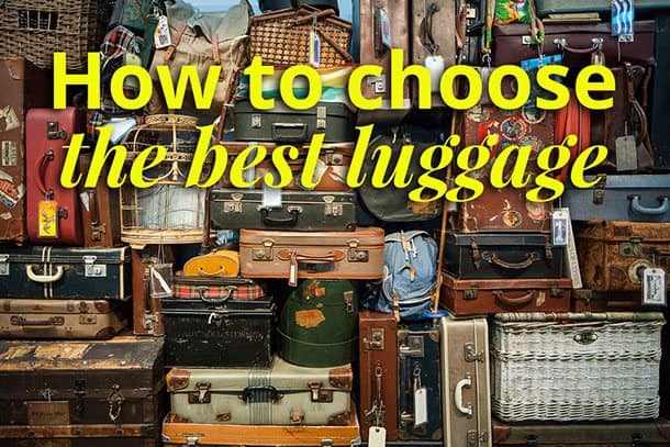 How to choose the best luggage